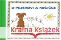 O pejskovi a kočičce - Jak si dělali dort Josef Tokstein 9788073400279