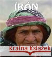 Írán - Srdce na dlani Miloš Uhlíř 9788073401771 Baset