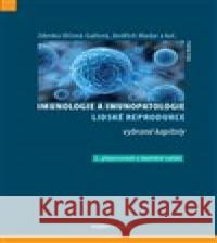 Imunologie a imunopatologie lidské reprodukce Zdenka Ulčová - Gallová 9788073456481 Maxdorf