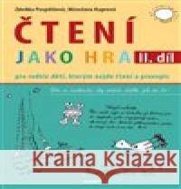 Čtení jako hra 2.díl Zdeňka Pospíšilová 9788073457396 Maxdorf