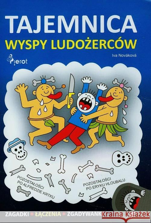 Tajemnica wyspy ludożerców Novakova Iva 9788073533779