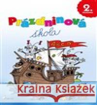 Prázdninová škola 2. ročník Miroslav Vostrý 9788073537494