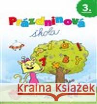 Prázdninová škola 3. ročník Libor Drobný 9788073537500 Pierot