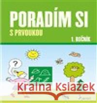 Poradím si s prvoukou 1. ročník Iva Nováková 9788073539238