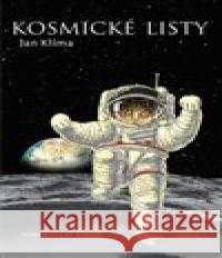 Kosmické listy Jan Klíma 9788073635541