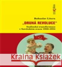 Druhá revoluce Bohuslav Litera 9788073635671 DokoÅ™Ã¡n