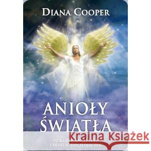 Anioły światła Diana Cooper 9788073701406