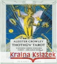Thothův Tarot - Zrcadlo duše Gerd B. Ziegler 9788073704537 Synergie