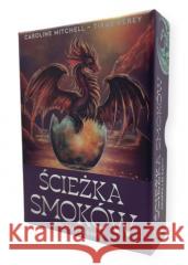 Ścieżka smoków Caroline Mitchell 9788073706067