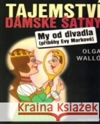 Tajemství dámské šatny Miroslav Slejška 9788073762544 Olympia