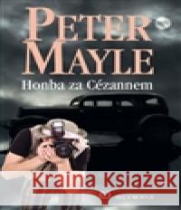 Honba za Cézannem Peter Mayle 9788073763565 Olympia