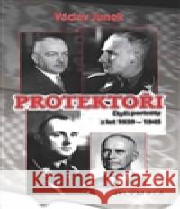 Protektoři Václav Junek 9788073764203 Olympia