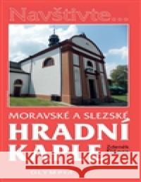 Moravské a Slezské hradní kaple Zdeněk Fišera 9788073764708 Olympia