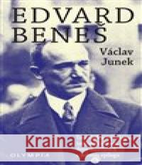 Edvard Beneš Václav Junek 9788073765323 Olympia