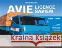 AVIA - licence Saviem David Hloušek 9788073767259