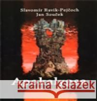 Apokalypsa Jan Souček 9788073873257
