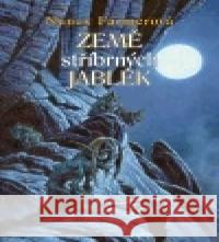 Země stříbrných jablek Nancy Farmerová 9788073874049 Triton