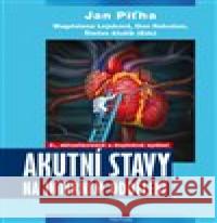 Akutní stavy na interním oddělení Dan Rakušan 9788073876821 Triton