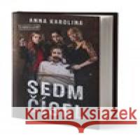 Sedm čísel Anna Karolina 9788073909703 Vendeta