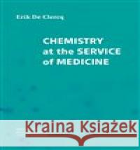 Chemistry at the Service of Medicine Erik De Clercq 9788073948801 Nakladatelství Jihočeské univerzity 
