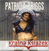 Měsíční píseň Patricia Briggs 9788073980566