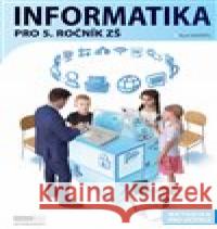 Informatika pro 5. ročník ZŠ - Metodika pro učitele Pavel Navrátil 9788074024696