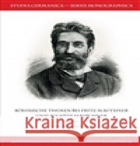 Böhmische Themen bei Fritz Mauthner und Auguste Hauschner Veronika Jičínská 9788074146923