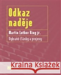 Odkaz naděje Martin Luther King 9788074191053