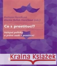 Co s prostitucí? Barbara Havelková 9788074191497