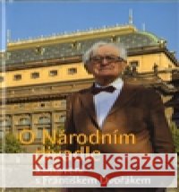 O národním divadle František Dvořák 9788074220579