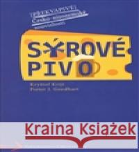 Sýrové pivo KryÅ¡tof Krijt 9788074222610 NLN - NakladatelstvÃ­ LidovÃ© noviny