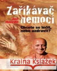 Zaříkávač nemocí Jan Hnízdil 9788074223211 NLN - Nakladatelství Lidové noviny