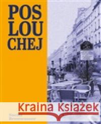 Poslouchej Sacha Bronwasser 9788074224959