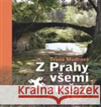 Z Prahy všemi směry IV. Ivana Mudrová 9788074225680 NLN - Nakladatelství Lidové noviny