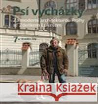 Psí vycházky 7. /Karlín/ Zdeněk Lukeš 9788074228315 NLN - Nakladatelství Lidové noviny