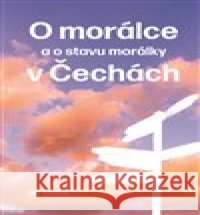 O morálce Jiří Šimek 9788074229329