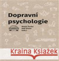 Dopravní psychologie Matúš Šucha 9788074229367