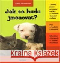 Jak se budu jmenovat? Adéla Müllerová 9788074280238