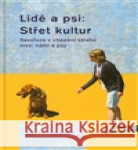 Lidé a psi: Střet kultur Jean Donaldsonová 9788074280641 Plot