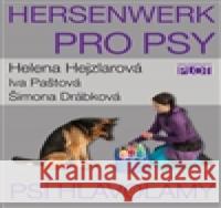 Hersenwerk pro psy - Psí hlavolamy Helena Hejzlarová 9788074282959