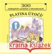 Platina útočí! Jaroslav Skoupý 9788074283970