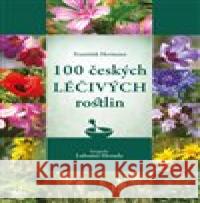 100 českých léčivých rostlin František Hermann 9788074284694