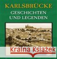 Karlsbrücke Magdalena Wagnerová 9788074284908