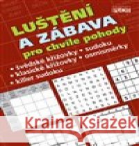 Luštění a zábava pro chvíle pohody Petr Sýkora 9788074289675