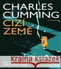 Cizí země Charles Cumming 9788074296130