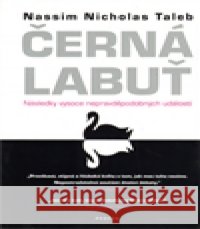 Černá labuť Nassim Nicholas Taleb 9788074321283