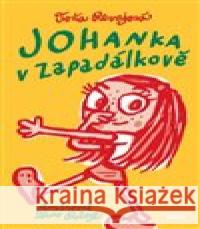 Johanka v Zapadálkově Ďuro Balogh 9788074331596