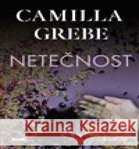 Netečnost Camilla Grebe 9788074332661