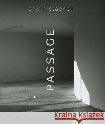 Erwin Staeheli: Passage Erwin Staeheli 9788074370588 KANT