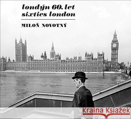 Milon Novotn∆ Sixties London Novotny, Milon 9788074371226